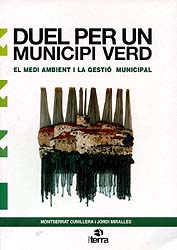 DUEL PER UN MUNICIPI VERD. EL MEDI AMBIENT I LA GESTIÓ MUNICIPAL 1