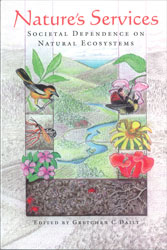 NATURE'S SERVICES: SOCIETAL DEPENDENCE ON NATURAL ECOSYSTEMS 1