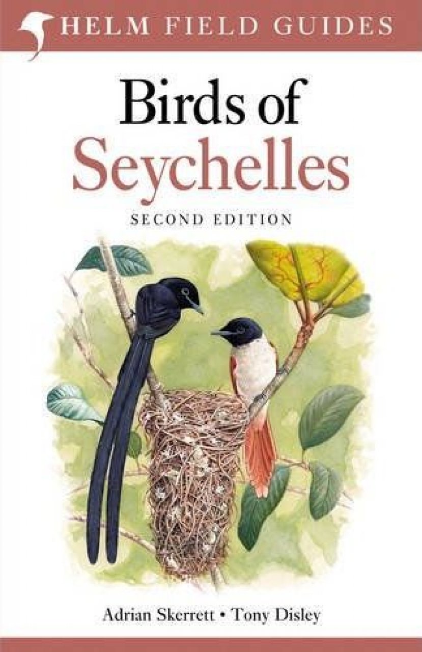 HELM FIELD GUIDES. BIRDS OF SEYCHELLES