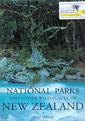 THE NATIONAL PARKS AND OTHER WILD PLACES OF NEW ZEALAND 1