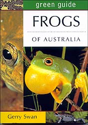 GREEN GUIDE. FROGS OF AUSTRALIA