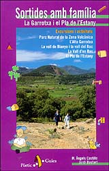 SORTIDES AMB FAMÍLIA. LA GARROTXA I EL PLA DE L'ESTANY.   EXCURSIONS I ACTIVITATS 1