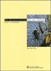 ELS MACROINVERTEBRATS DELS RIUS CATALANS. GUÍA IL.LUSTRADA