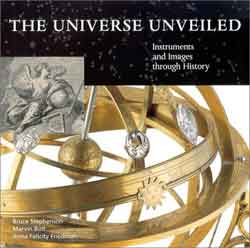 THE UNIVERSE UNVEILED. INSTRUMENTS AND IMAGES THROUGH HISTORY 1