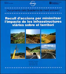RECULL D'ACCIONS PER MINIMITZAR L'IMPACTE DE LES INFRASTRUCTURES VIÀRIES SOBRE EL TERRITORI 1