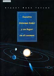 NUESTRO SISTEMA SOLAR Y SU LUGAR EN EL COSMOS