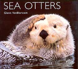 WORLDLIFE LIBRARY. SEA OTTERS