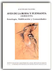 AVES DE LA RODA Y FUENSANTA (ALBACETE): FENOLOGÍA, NIDIFICACIÓN Y COMUNIDADES