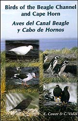 BIRDS OF THE BEAGLE CHANNEL AND CAPE HORN/ AVES DEL CANAL DE BEAGLE Y CABO DE HORNOS