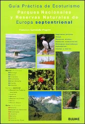 GUÍA PRÁCTICA DE ECOTURISMO. PARQUES NACIONALES Y RESERVAS NATURALES DE EUROPA SEPTENTRIONAL 1