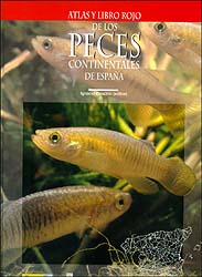 ATLAS Y LIBRO ROJO DE LOS PECES CONTINENTALES EN ESPAÑA 1