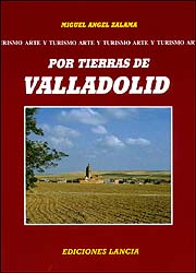 POR TIERRAS DE VALLADOLID 1