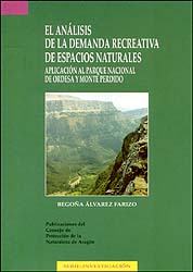 EL ANÁLISIS DE LA DEMANDA RECREATIVA DE ESPACIOS NATURALES. APLICACIÓN AL PARQUE NACIONAL DE ORDESA Y MONTE PERDIDO 1