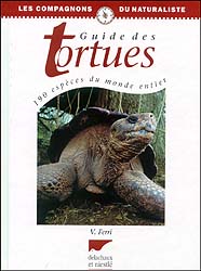 GUIDE DES TORTUES. 190 ESPÈCES DU MONDE ENTIER 1