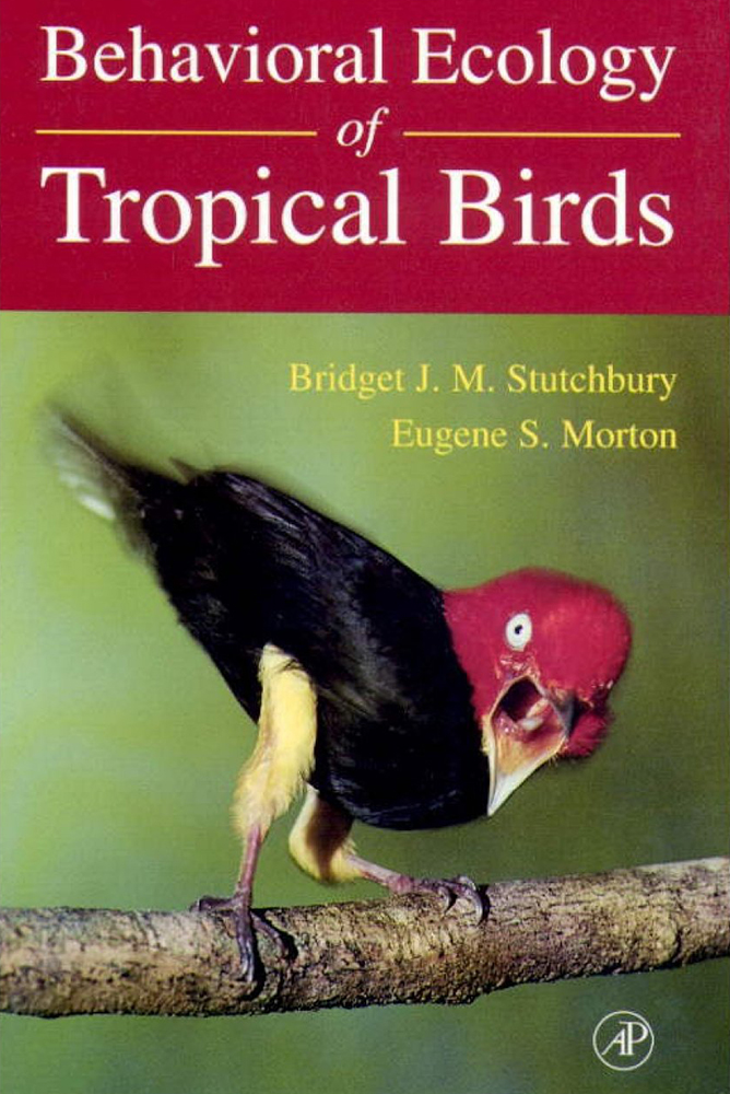 BEHAVIORAL ECOLOGY OF TROPICAL BIRDS