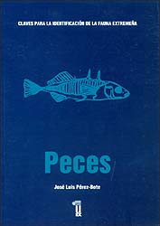 CLAVES PARA LA IDENTIFICACIÓN DE LA FAUNA EXTREMEÑA: PECES                                                                                             1