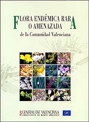 FLORA ENDÉMICA RARA O AMENAZADA DE LA COMUNIDAD VALENCIANA