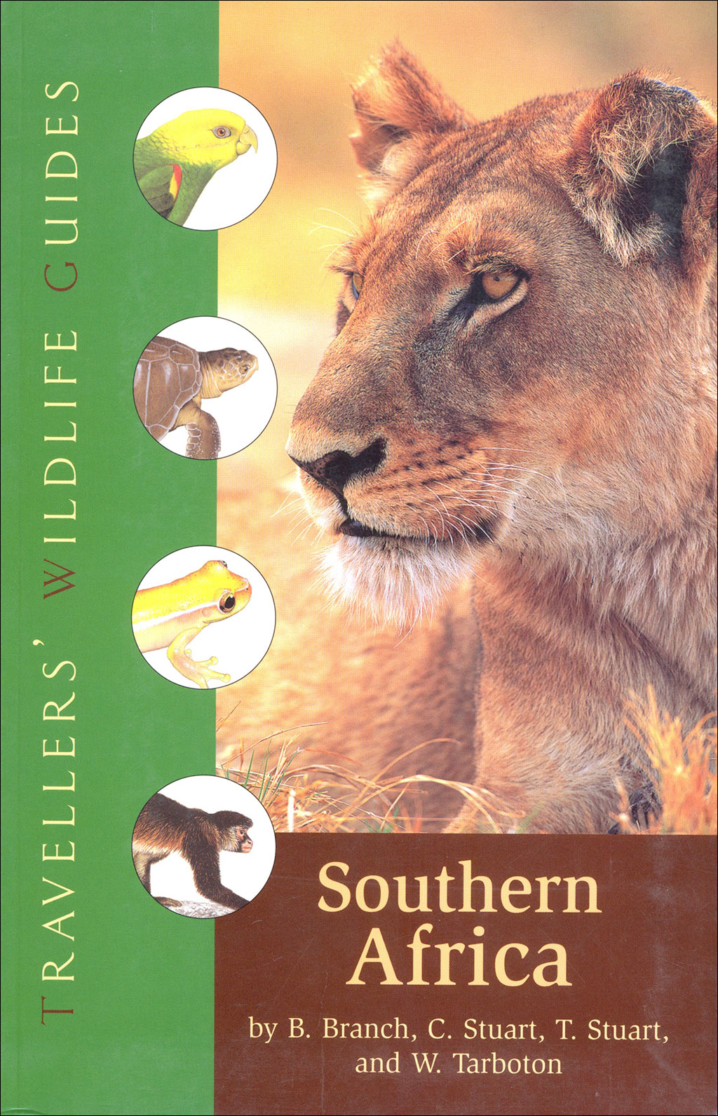 TRAVELLERS' WILDLIFE GUIDES. SOUTHERN AFRICA. SOUTH AFRICA, NAMIBIA, BOTSWANA, ZIMBABWE, SWAZILAND, LESOTHO, AND SOUTHERN MOZAMBIQUE 1