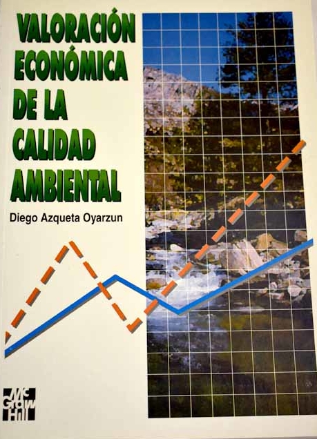 VALORACIÓN ECONÓMICA DE LA CALIDAD AMBIENTAL 1