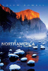 GALEN ROWELL NORTH AMERICA THE BEAUTIFUL
