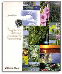 LA VEGETACIÓN Y EL PAISAJE EN LAS TIERRAS VALENCIANAS