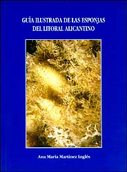 GUÍA ILUSTRADA DE LAS ESPONJAS DEL LITORAL ALICANTINO