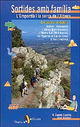 SORTIDES AMB FAMÍLIA. L'EMPORDÀ I LA SERRA DE L'ALBERA. EXCURSIONS I ACTIVITATS 1