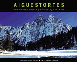 AIGÜESTORTES. UNA MIRADA AL PARC NACIONAL D'AIGÜESTORTES I ESTANY DE SANT MAURICI 1