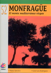 MONFRAGÜE. EL MONTE MEDITERRÁNEO VIRGEN 1