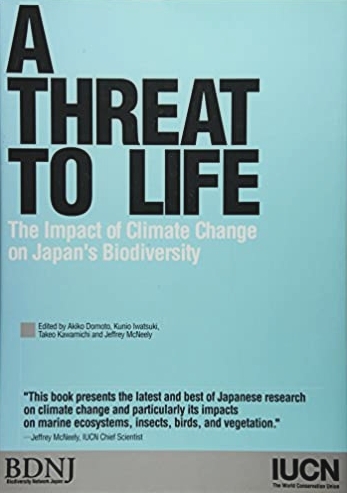 A THREAT OF LIFE. THE IMPACT OF CLIMATE CHANGE ON JAPAN'S BIODIVERSITY