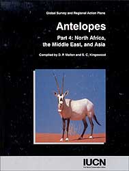 GLOBAL SURVEY AND REGIONAL ACTION PLANS, PART 4, NORTH AFRICA, THE MIDDLE EAST AND ASIA. ANTELOPES