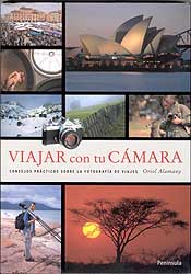 VIAJAR CON TU CÁMARA. CONSEJOS PRÁCTICOS PARA LA FOTOGRAFÍA DE VIAJES 1