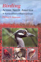 BIRDING ACROSS NORTH AMERICA. A NATURALIST'S OBSERVATIONS