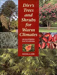 DIRR'S TREES AND SHRUBS FOR WARM CLIMATES. AN ILLUSTRATED ENCYCLOPEDIA