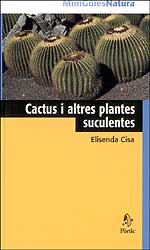MINIGUIES NATURA. CACTUS I ALTRES PLANTES SUCULENTES