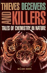 THIEVES DECEIVERS AND KILLERS. TALES OF CHEMISTRY IN NATURE 1