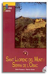 RUTAS PASEOS. SANT LLORENÇ DEL MUNT I SERRA DE L'OBAC 1