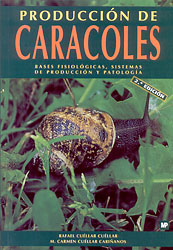PRODUCCIÓN DE CARACOLES  BASES FISIOLÓGICAS, SISTEMAS DE PRODUCCIÓN Y PATOLOGÍA 1