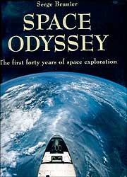 SPACE ODYSSEY THE FIRST FORTY YEARS OF SPACE EXPLORATION 1