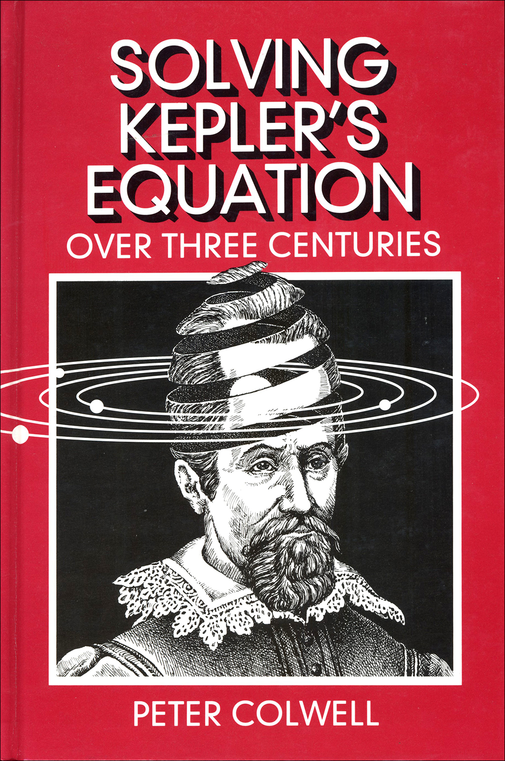 SOLVING KEPLER'S EQUATION OVER THREE CENTURIES 1