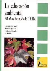 LA EDUCACIÓN AMBIENTAL. 20 AÑOS DESPUÉS DE TBILISI 1
