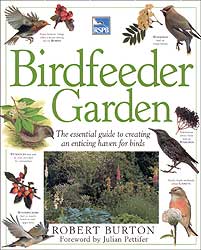 RSPB BIRDFEEDER GARDEN : THE ESSENTIAL GUIDE TO CREATING AN ENTICING HAVEN FOR BIRDS 1