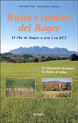 RUTES I CAMINS DEL BAGES : EL PLA DE BAGES A PEU I EN BTT 1