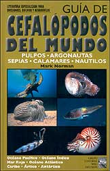 GUÍA DE LOS CEFALÓPODOS DEL MUNDO. PULPOS, ARGONAUTAS, SEPIAS, CALAMARES, NAUTILOS. 1
