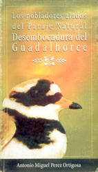 LOS POBLADORES ALADOS DEL PARAJE NATURAL DESEMBOCADURA DEL GUADALHORCE 1