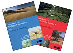 HANDBOOK OF ECOLOGICAL RESTORATION. VOLUME 2: RESTORATION IN PRACTICE