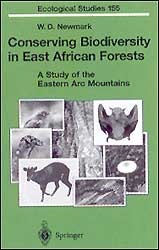 CONSERVING BIODIVERSITY IN EAST AFRICAN FORESTS. A STUDY OF THE EASTERN ARC MOUNTAINS 1