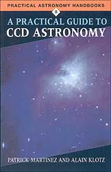 A PRACTICAL GUIDE TO CCD ASTRONOMY