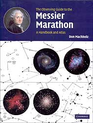 THE OBSERVING GUIDE TO THE MESSIER MARATHON. A HANDBOOK AND ATLAS