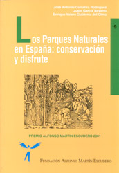 LOS PARQUES NATURALES EN ESPAÑA: CONSERVACIÓN Y DISFRUTE 1